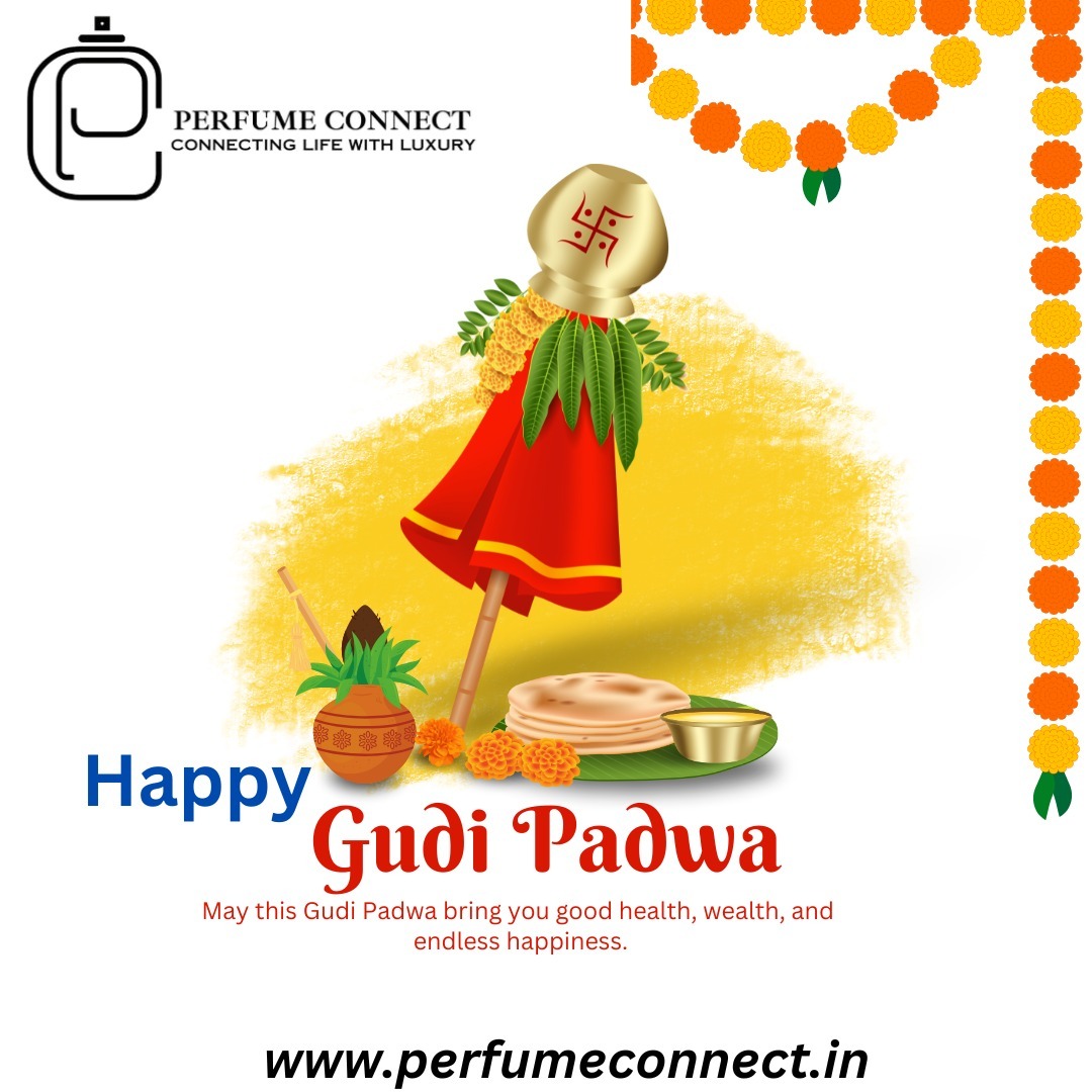 🌼 Happy Gudi Padwa from Perfume Connect! 